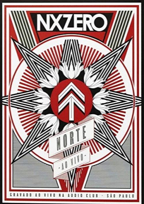 NX Zero - Norte Live 2017 official movie poster