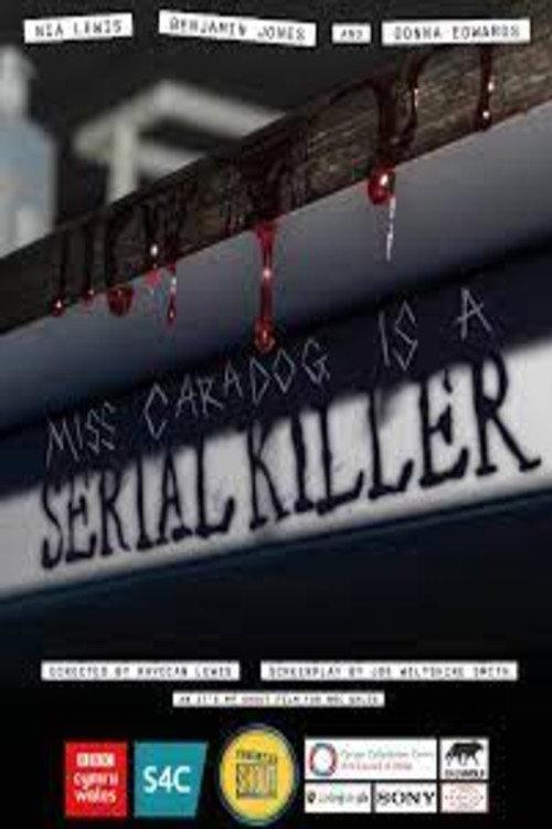 Miss Caradog Is A Serial Killer 2022 official movie poster