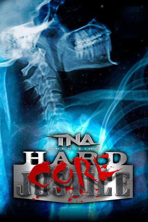 TNA Hardcore Justice 2012 2012 official movie poster