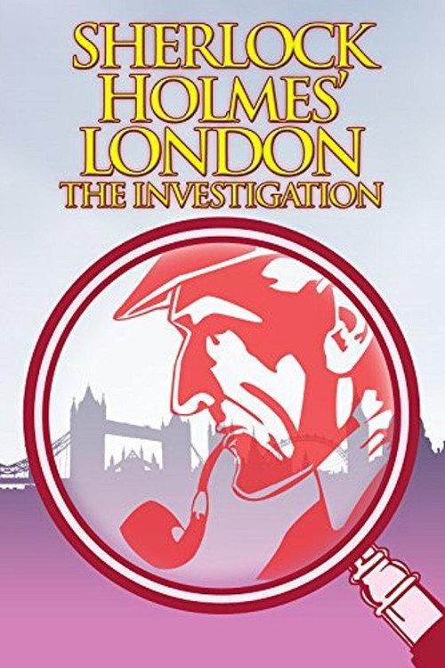 Sherlock Holmes' London: The Investigation 2011 official movie poster