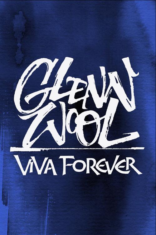 Glenn Wool: Viva Forever 2020 official movie poster