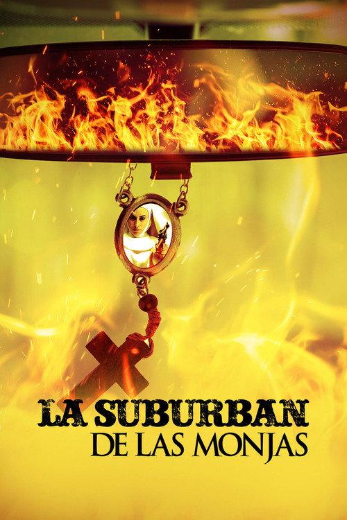 La suburban de las monjas 2008 official movie poster