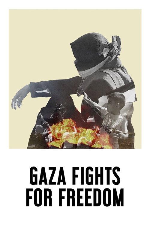 Gaza Fights for Freedom 2019 official movie poster
