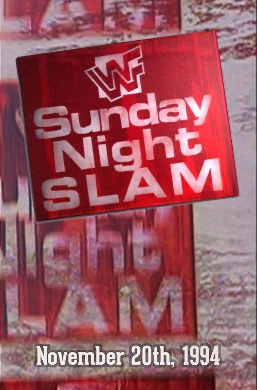 WWF Sunday Night Slam • November 20th, 1994 1994 official movie poster
