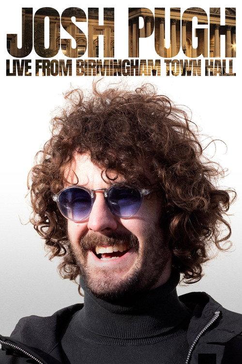 Josh Pugh: Live From Birmingham Town Hall 2023 official movie poster