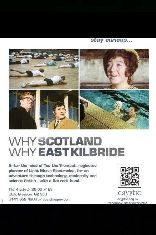 Why Scotland, Why East Kilbride 1972 official movie poster