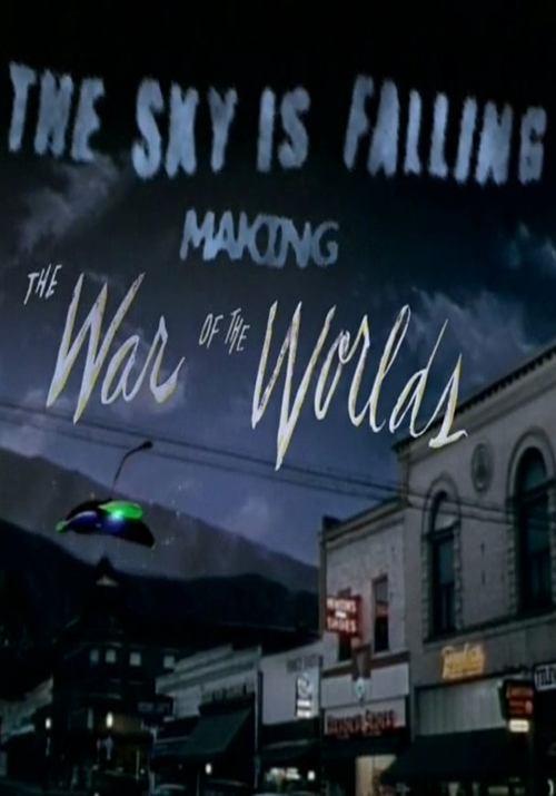 The Sky Is Falling: Making 'The War of the Worlds' 2005 official movie poster