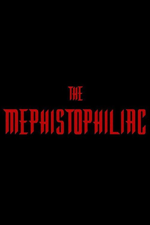 The Mephistophiliac official movie poster