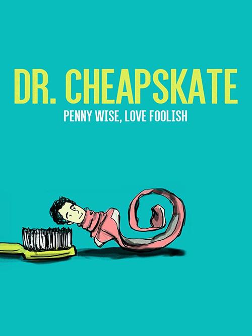 Dr. Cheapskate 2016 official movie poster