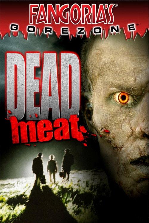 Dead Meat 2004 official movie poster