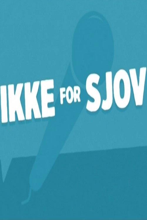 Ikke for Sjov 2015 official movie poster