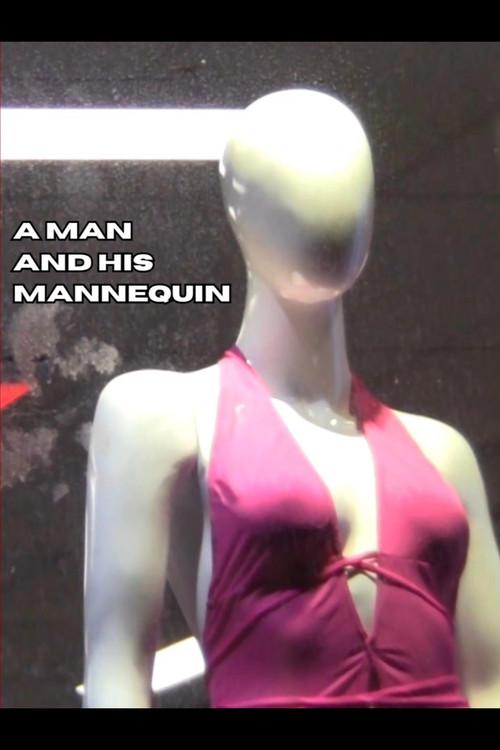 A Man and His Mannequin 2025 official movie poster