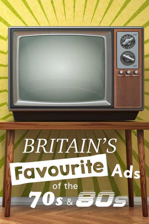 Britain's Favourite Ads Of The 70s And 80s 2023 official movie poster