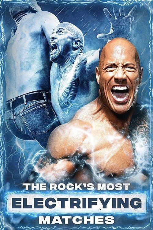 The Rock's Most Electrifying Matches 2020 official movie poster