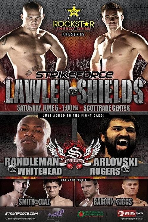 Strikeforce: Lawler vs. Shields 2009 official movie poster