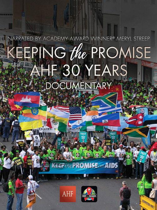 Keeping the Promise: AHF 30 Years Documentary 2018 official movie poster