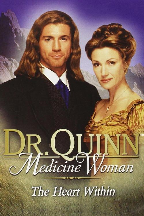 Dr. Quinn, Medicine Woman: The Heart Within 2001 official movie poster
