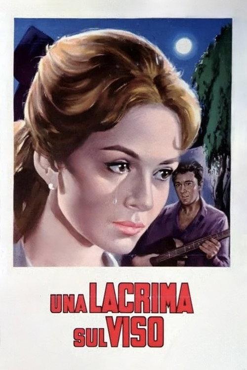 Una lacrima sul viso 1964 official movie poster