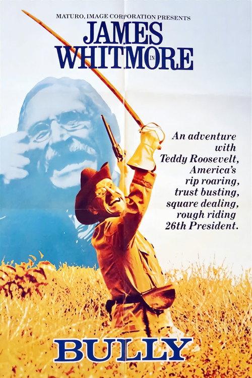 Bully: An Adventure with Teddy Roosevelt 1978 official movie poster