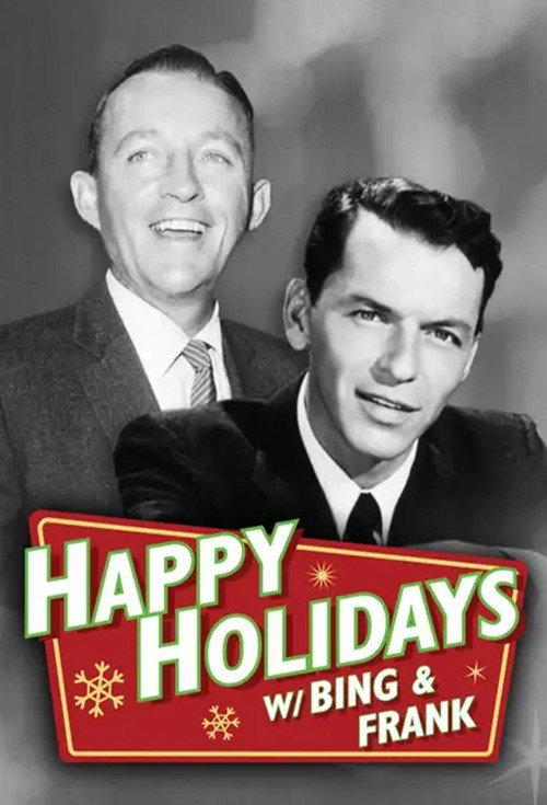 Happy Holidays with Bing and Frank 1957 official movie poster