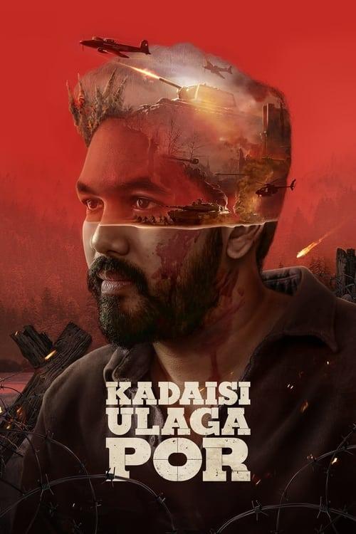 Kadaisi Ulaga Por 2024 official movie poster
