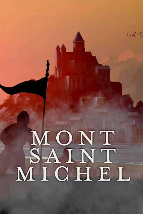 Mont Saint-Michel: The Enigmatic Labyrinth 2017 official movie poster