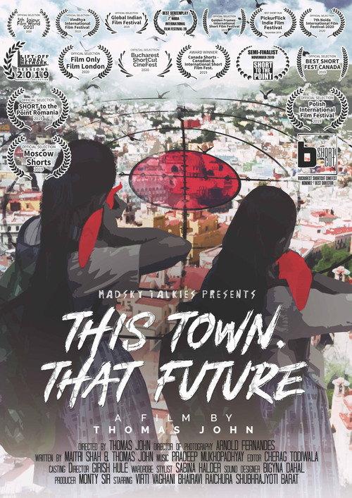 This Town That Future 2019 official movie poster