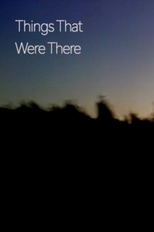 Things That Were There 2023 official movie poster