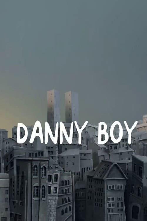Danny Boy 2010 official movie poster