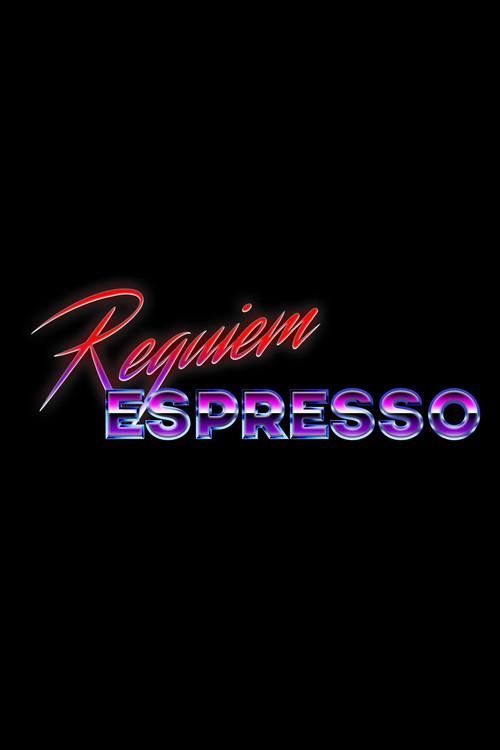 Requiem Espresso 2024 official movie poster