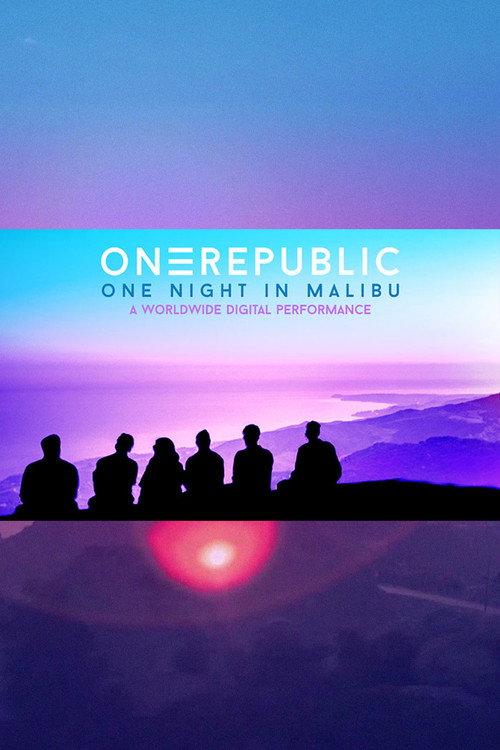 OneRepublic - "One Night in Malibu" 2021 official movie poster