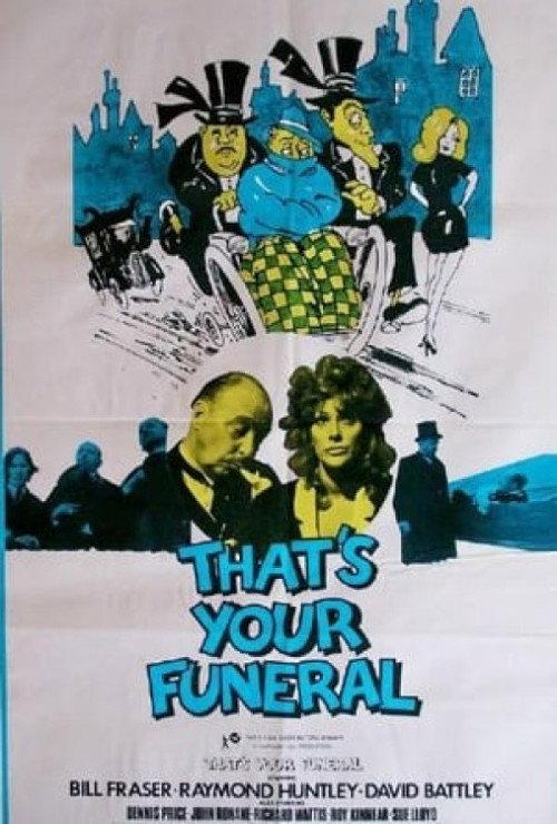 That's Your Funeral 1972 official movie poster