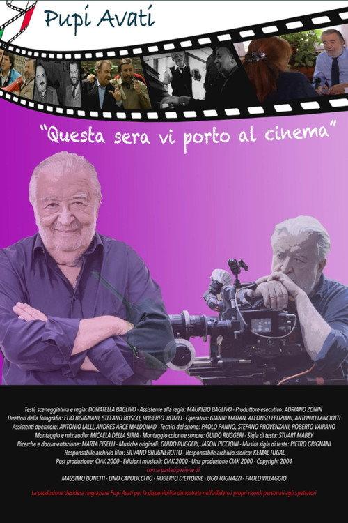 Pupi Avati: Questa sera vi porto al cinema 2004 official movie poster