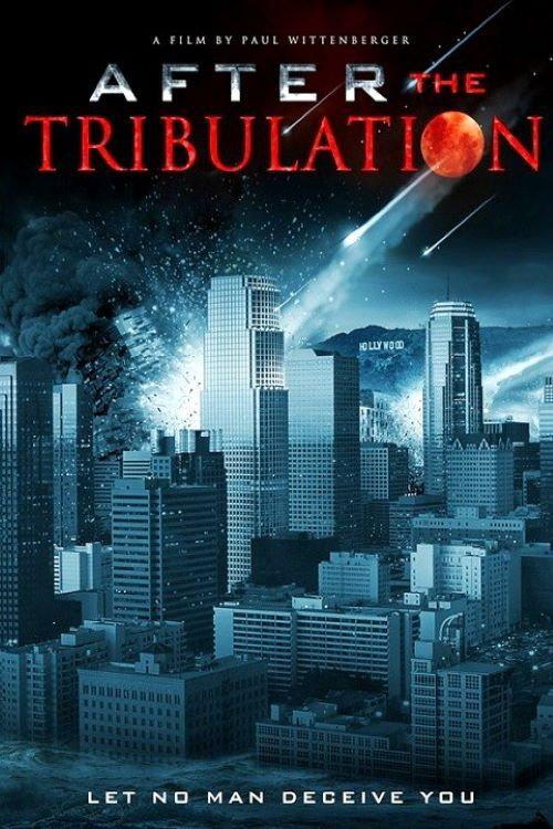 After the Tribulation 2012 official movie poster
