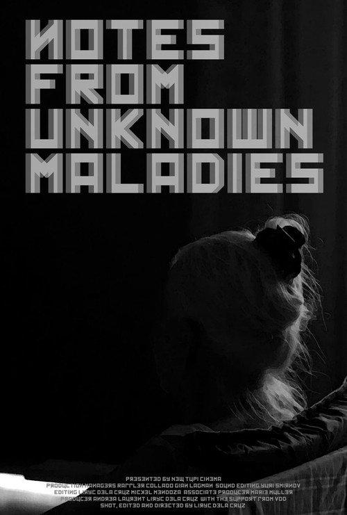 Notes from Unknown Maladies 2018 official movie poster
