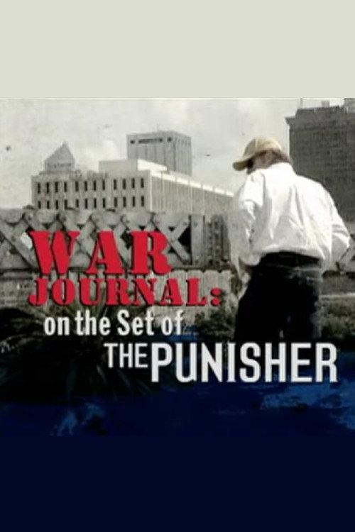 War Journal: On the Set of "The Punisher" 2004 official movie poster