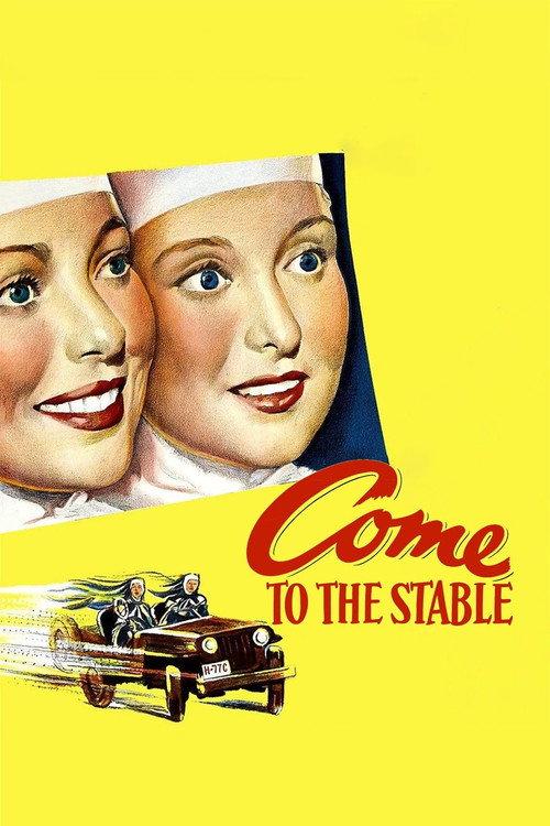 Come to the Stable 1949 official movie poster