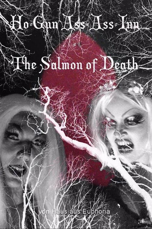 Ho-Gun Ass-Ass Inn: The Salmon of Death 2019 official movie poster