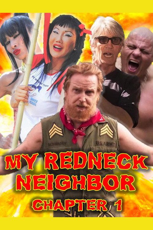 My Redneck Neighbor: Chapter 1 - The Rednecks Are Coming 2024 official movie poster