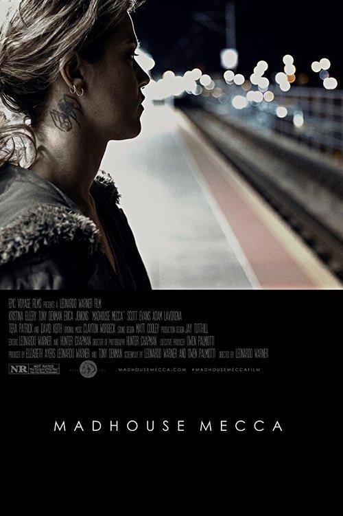 Madhouse Mecca 2018 official movie poster