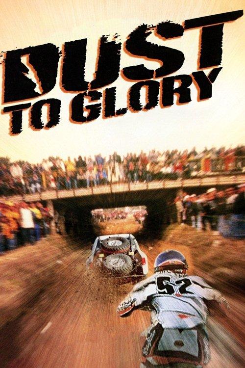 Dust to Glory 2005 official movie poster