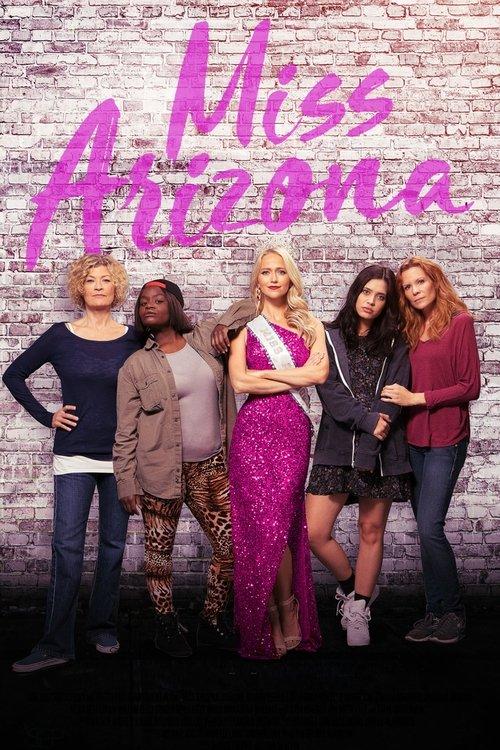 Miss Arizona 2018 official movie poster