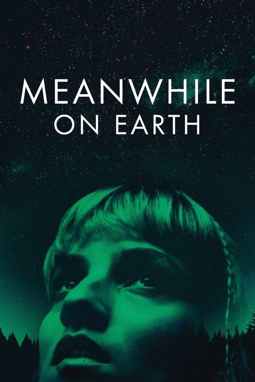 Meanwhile on Earth 2024 official movie poster