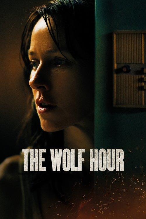 The Wolf Hour 2019 official movie poster