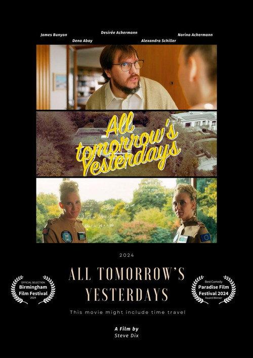 All Tomorrow's Yesterdays 2025 official movie poster