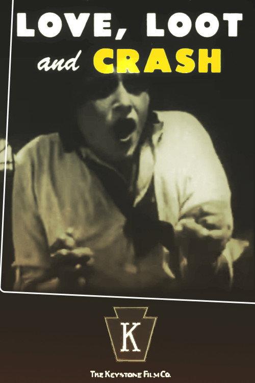 Love, Loot and Crash 1915 official movie poster