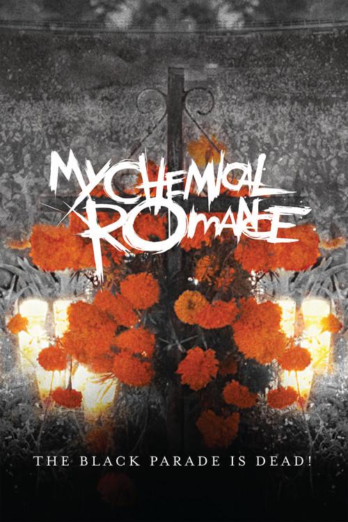 My Chemical Romance: The Black Parade Is Dead! 2008 official movie poster