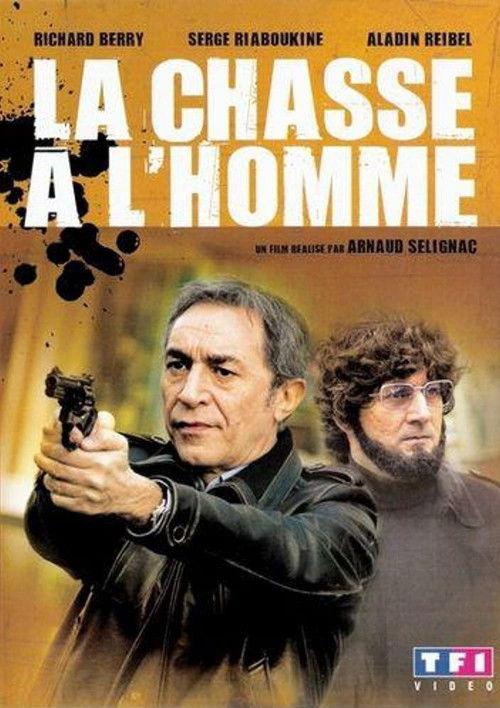 La Chasse à l'homme 2006 official movie poster