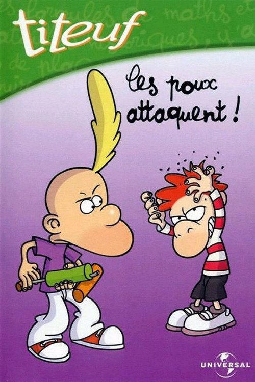 Titeuf - Vol. 4 - Les poux attaquent ! 2001 official movie poster