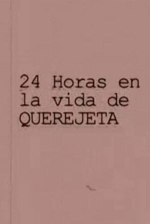 24 horas en la vida de Querejeta 2012 official movie poster
